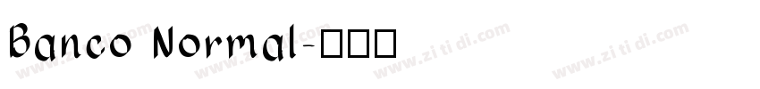Banco Normal字体转换